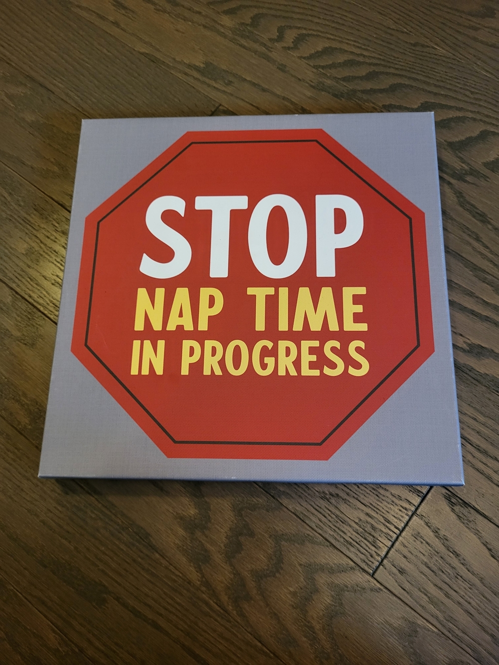 Stop Nap Time In Progress Wall Art - Red and Yellow